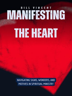cover image of Manifesting the Heart